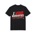 I Void Warranties Tee