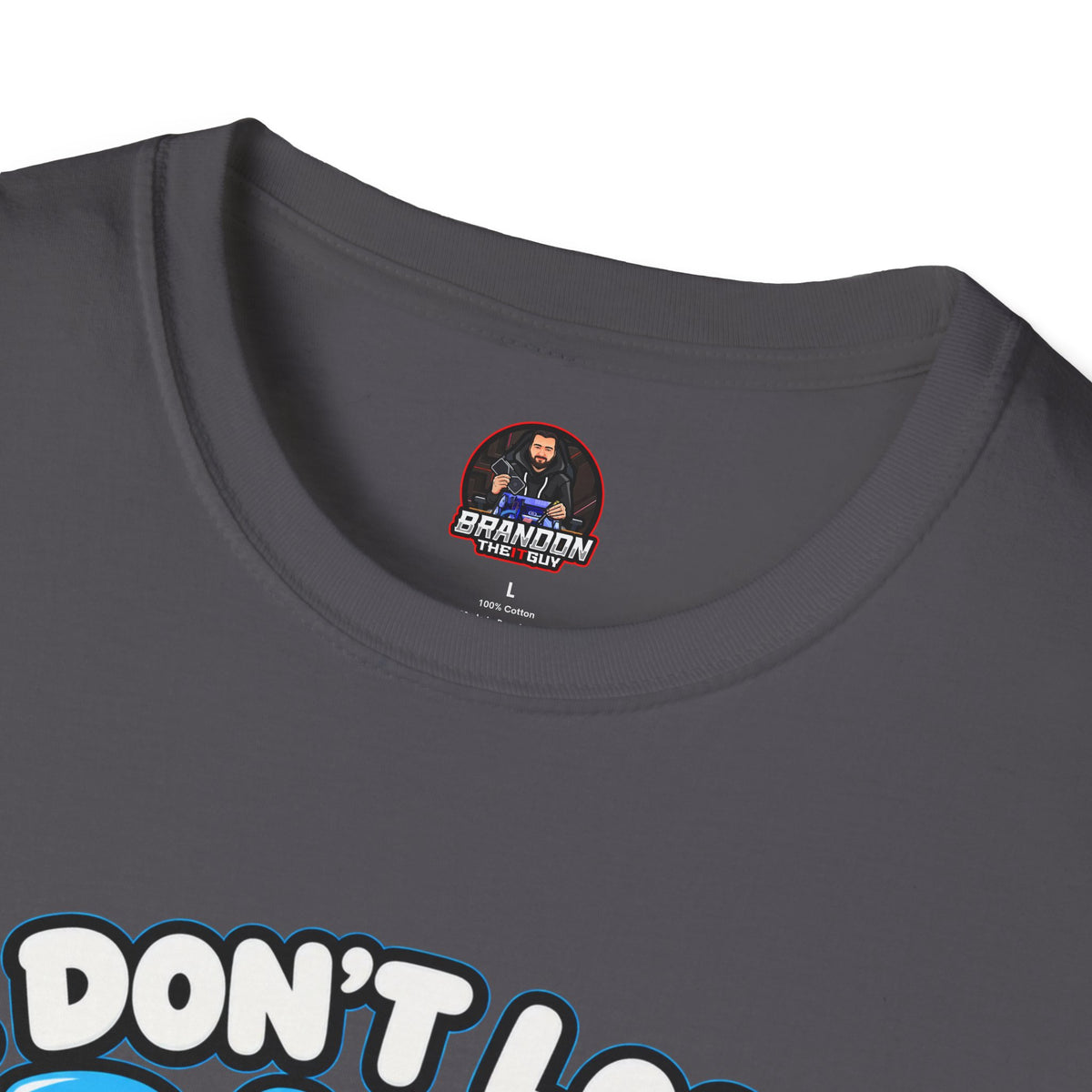 I Don't Lose Data I Create Backup Opportunities Tee