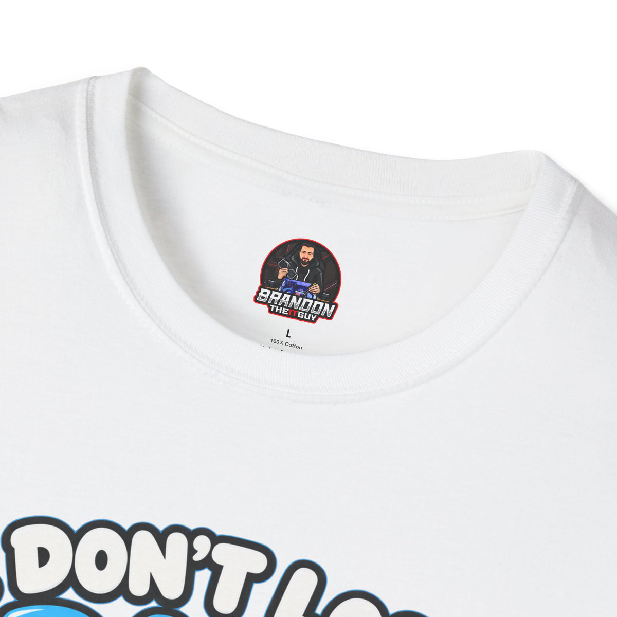 I Don't Lose Data I Create Backup Opportunities Tee